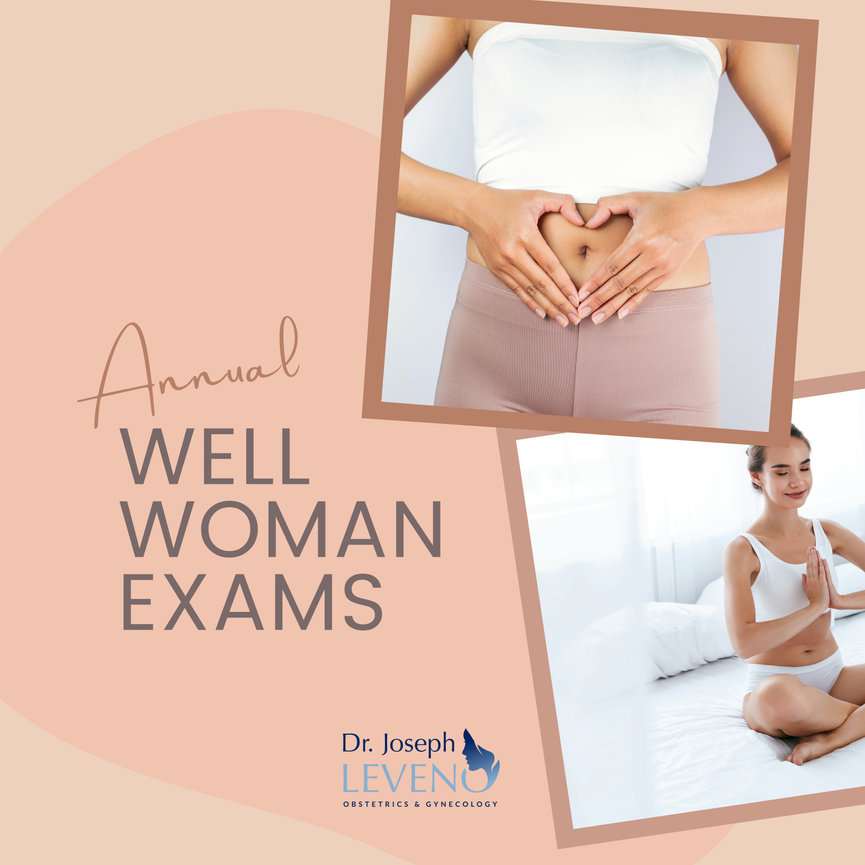 Annual Well Woman Exams Dr Joseph Leveno